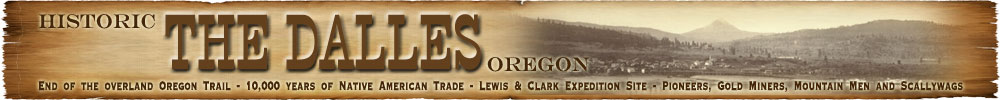 Historic The Dalles, Oregon